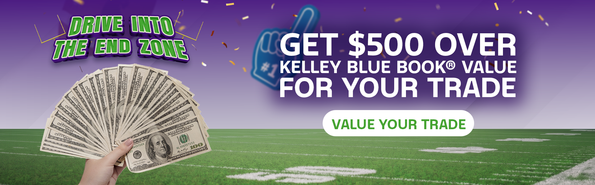 Get $500 Over Kelly Blue Book Value for Your Trade!