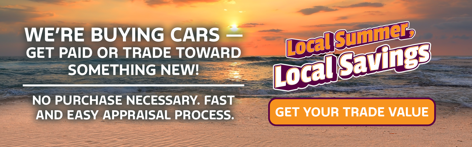 We Buy Cars! Get Your Trade Value!